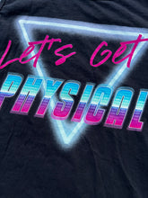 Load image into Gallery viewer, Let's Get Physical