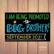 Load image into Gallery viewer, I Am Being Promoted to Big Brother Announcement | Pregnancy, Adoption | Instant Digital Download | 2nd Baby | Custom