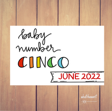 Load image into Gallery viewer, Baby Number Cinco Announcement | Pregnancy, Adoption | Instant Digital Download | 5th Baby | Colorful, Fun | Custom
