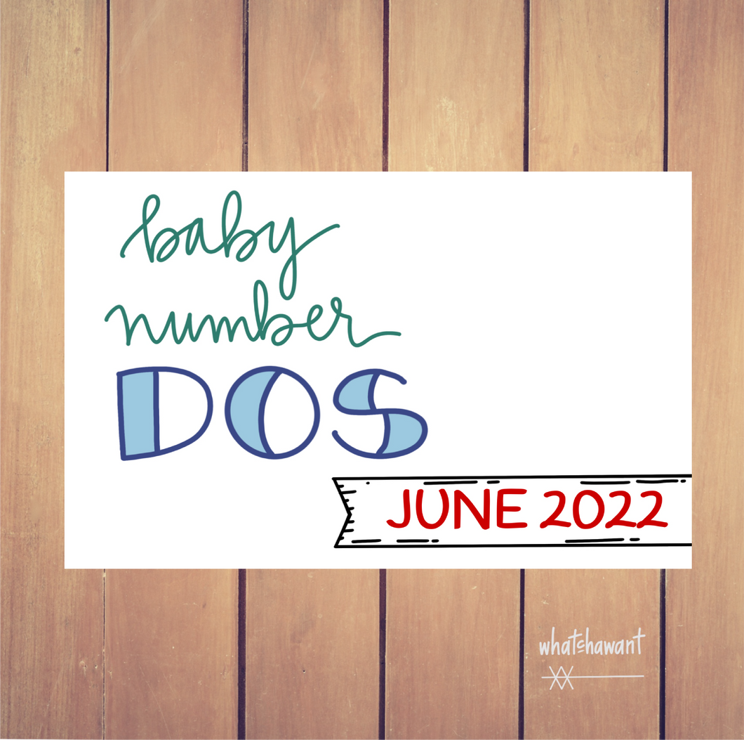 Baby Number Dos Announcement | Pregnancy, Adoption | Instant Digital Download | 2nd Baby | Colorful, Fun | Custom