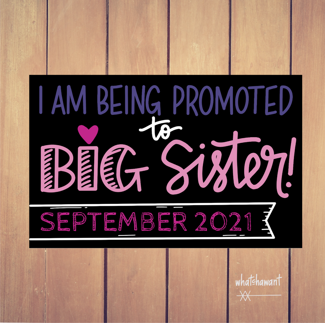 I Am Being Promoted to Big Sister Announcement | Pregnancy, Adoption | Instant Digital Download | 2nd Baby | Custom