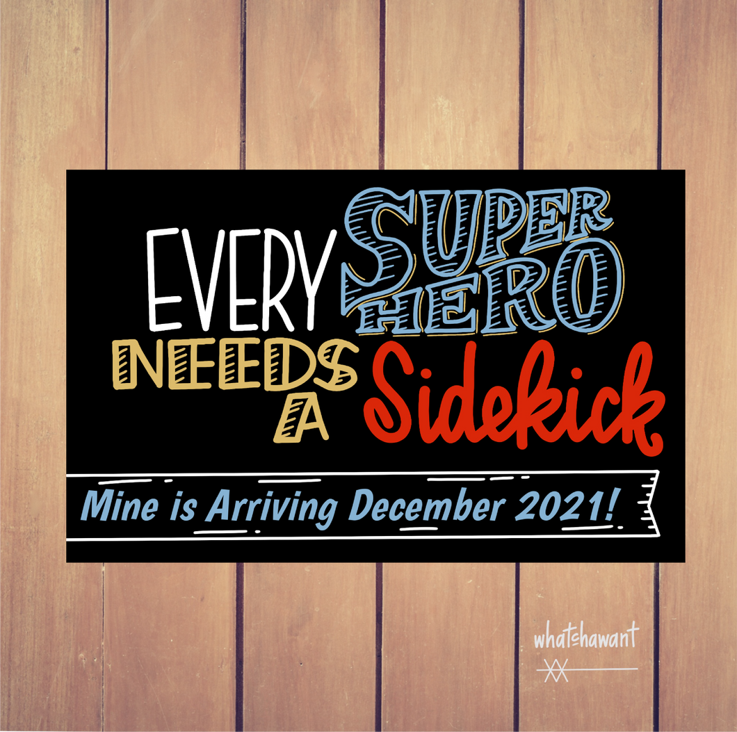 Every Superhero Need a Sidekick Baby Announcement | Pregnancy, Adoption | Instant Digital Download | Second | Custom