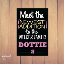 Load image into Gallery viewer, Fur Baby Announcement | Meet the Newest Addition | Family Dog Cat Adoption | Instant Digital Download | Animal Photo Prop | Customizable
