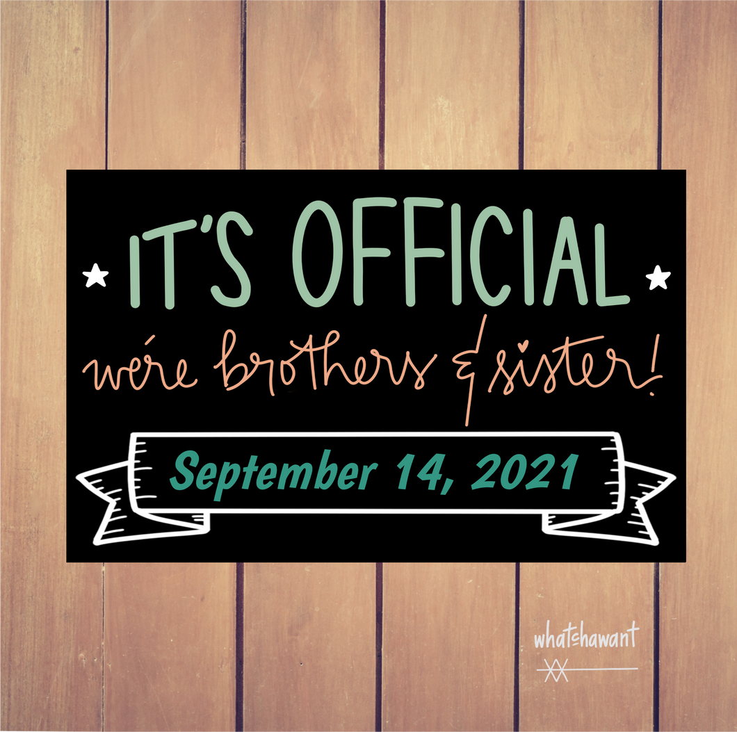 It's Official, We're Brothers and Sister | Adoption, Blended Family Announcement | Instant Digital Download | Wedding Photo Prop | Customize