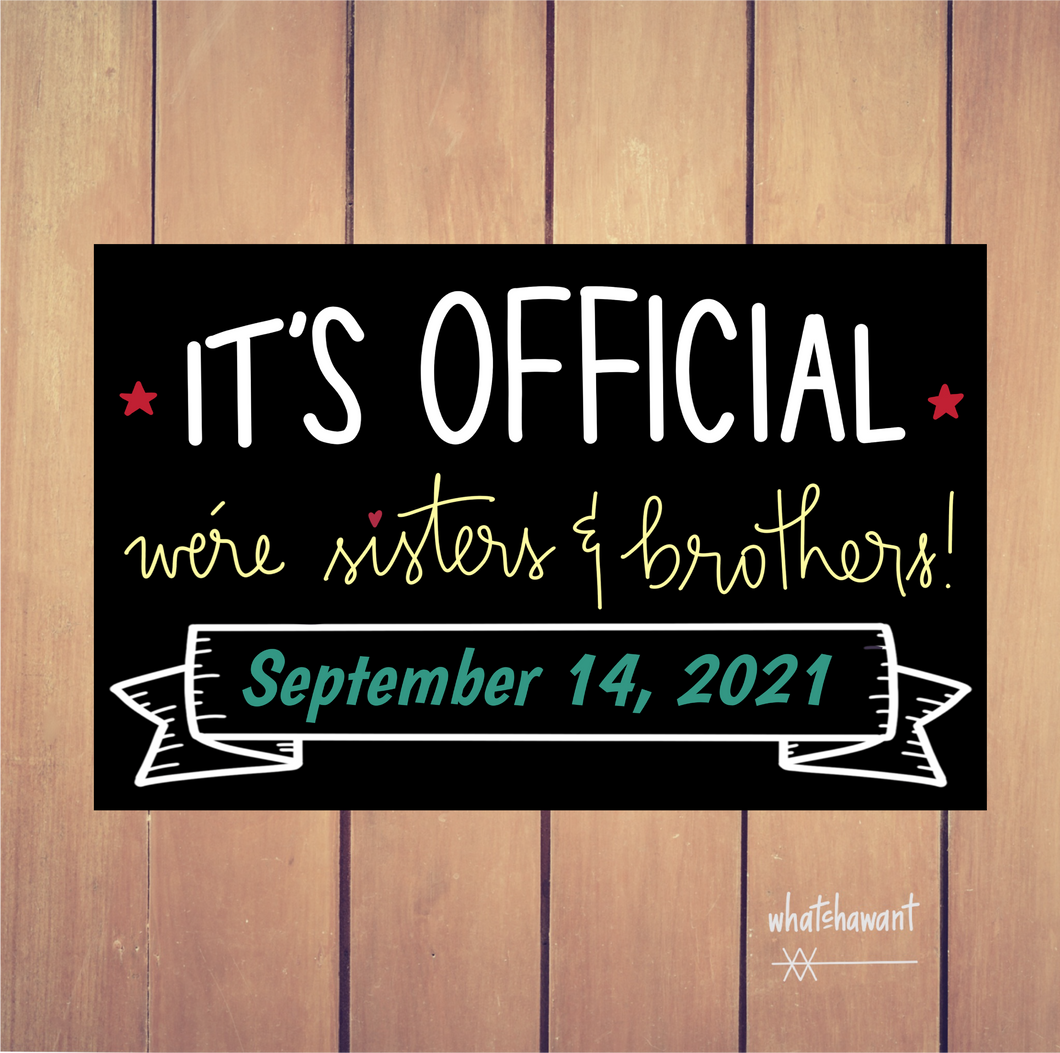 It's Official, We're Sisters and Brothers | Adoption Blended Family Announcement | Instant Digital Download | Wedding Photo Prop | Customize