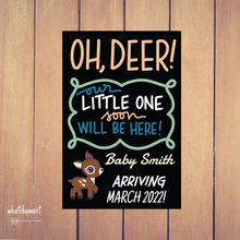 Load image into Gallery viewer, Oh, Deer! Our Little One Baby Announcement | Pregnancy, Adoption | Instant Digital Download | Customizable
