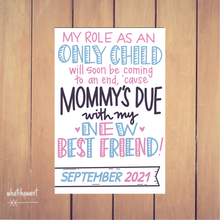 Load image into Gallery viewer, Mommy&#39;s Due With My New Best Friend Baby Announcement | Big Brother, Sister | Pregnancy | Instant Digital Download | Photo Prop | Customize
