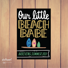 Load image into Gallery viewer, Our Little Beach Babe | Baby Announcement | Pregnancy, Adoption | Instant Digital Download | First Child | Customizable
