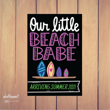 Load image into Gallery viewer, Our Little Beach Babe | Baby Announcement | Pregnancy, Adoption | Instant Digital Download | Second Child | Customize
