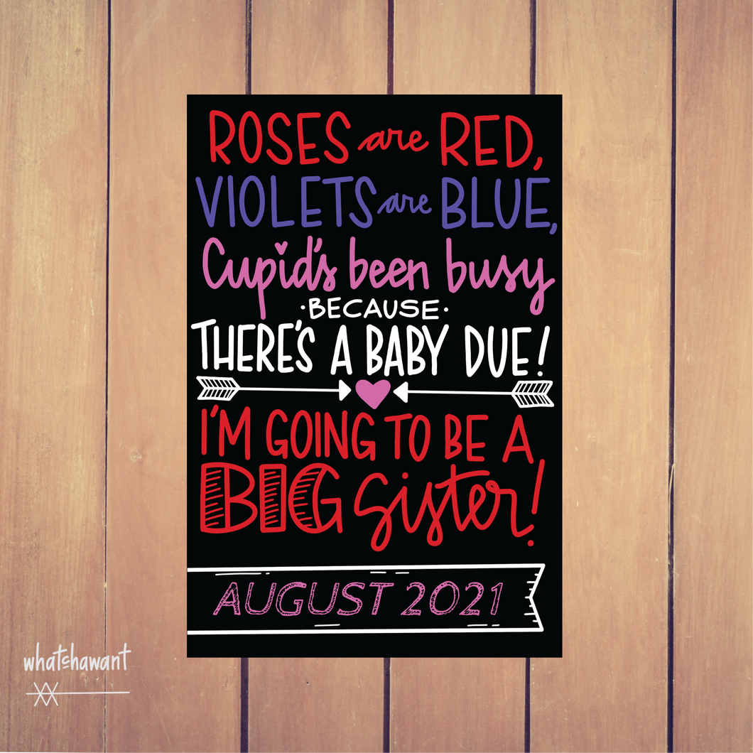 Roses Are Red, Cupid's Been Busy Baby Announcement | Big Sister | Pregnancy, Adoption | Instant Digital Download | Customizable