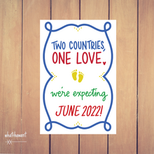 Load image into Gallery viewer, Two Countries, One Love Baby Announcement | Pregnancy, Adoption | Instant Digital Download | Customizable
