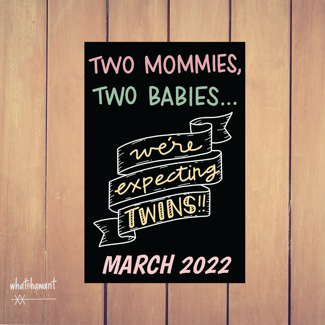 Two Mommies, Two Babies Twins Announcement | Pregnancy, Adoption | Instant Digital Download | Maternity Photo Prop | Customizable | LGBTQ+